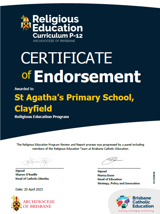 Religious Education Curriculum P–12 Certificate of Endorsement awarded to St Agatha’s Primary School Clayfield by the Archdiocese of Brisbane with signatures and Brisbane Catholic Education logos